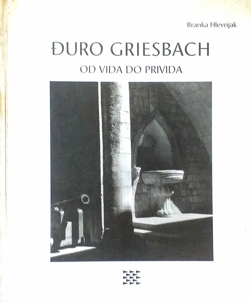 ĐURO GRIESBACH - OD VIDA DO PRIVIDA