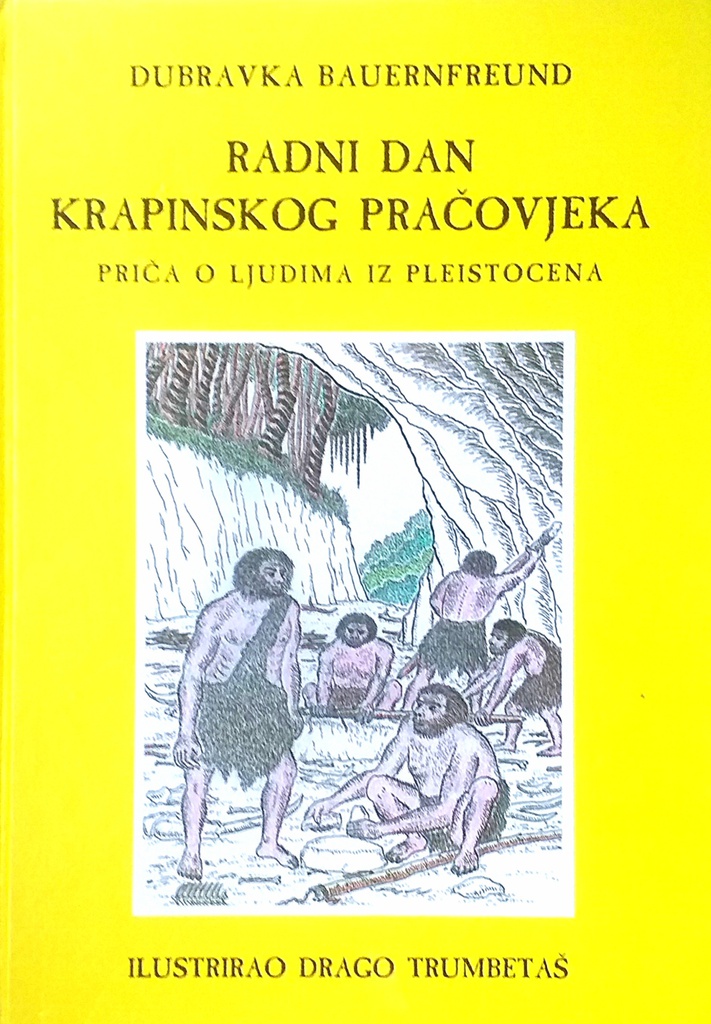 RADNI DAN KRAPINSKOG PRAČOVJEKA