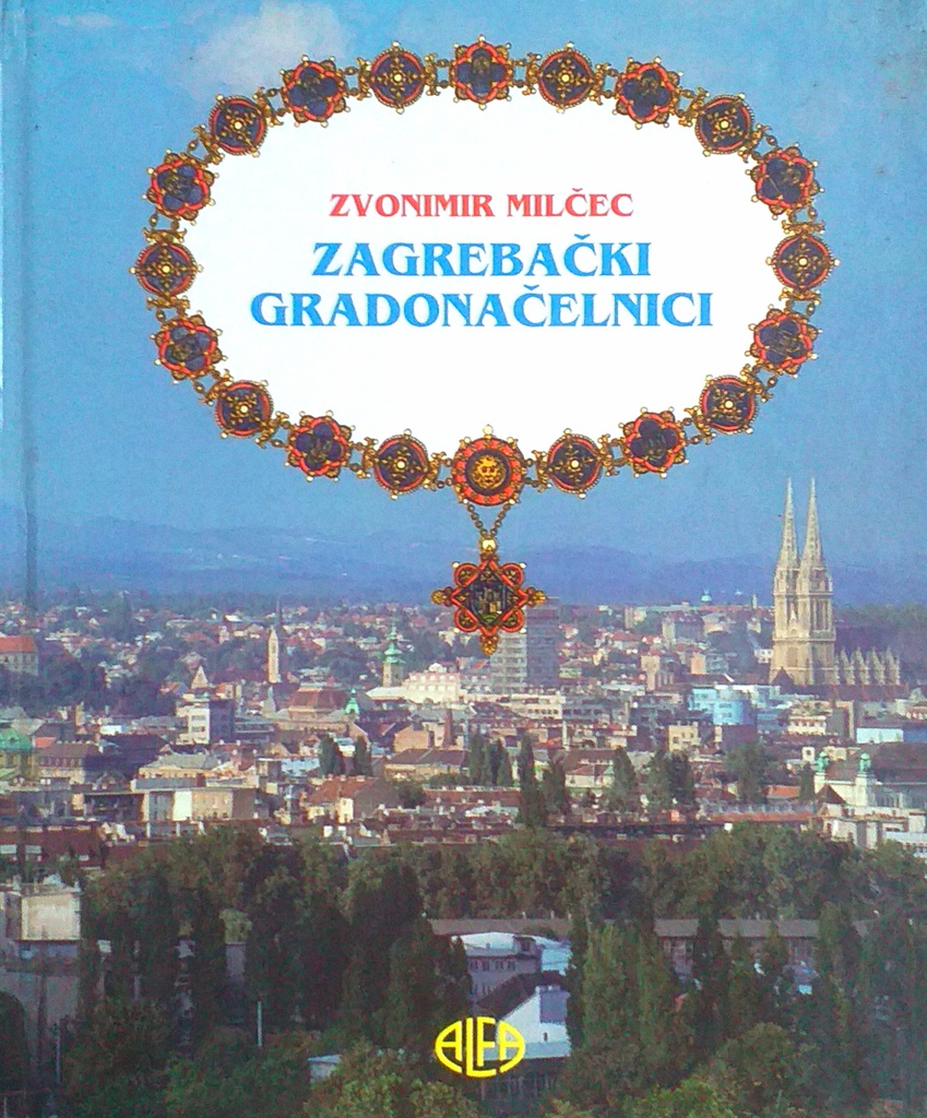 ZAGREBAČKI GRADONAČELNICI