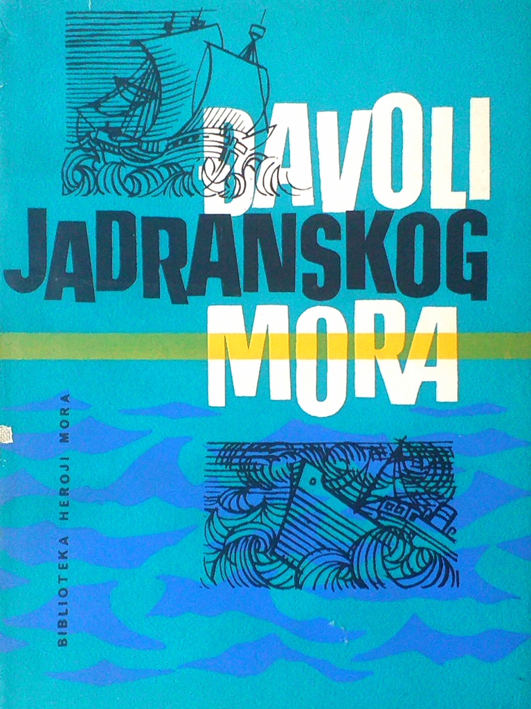 ĐAVOLI JADRANSKOG MORA