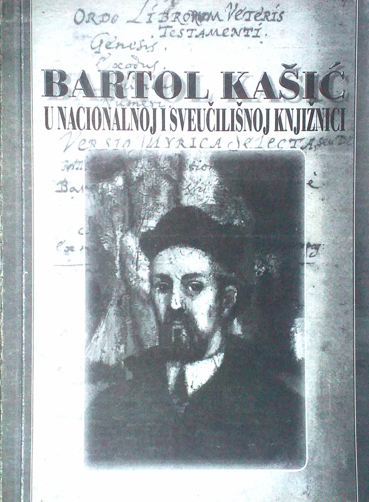 BARTOL KAŠIĆ U NACIONALNOJ I SVEUČILIŠNOJ KNJIŽNICI U ZAGREBU