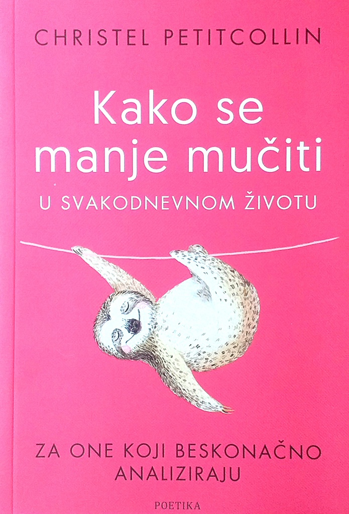 KAKO SE MANJE MUČITI