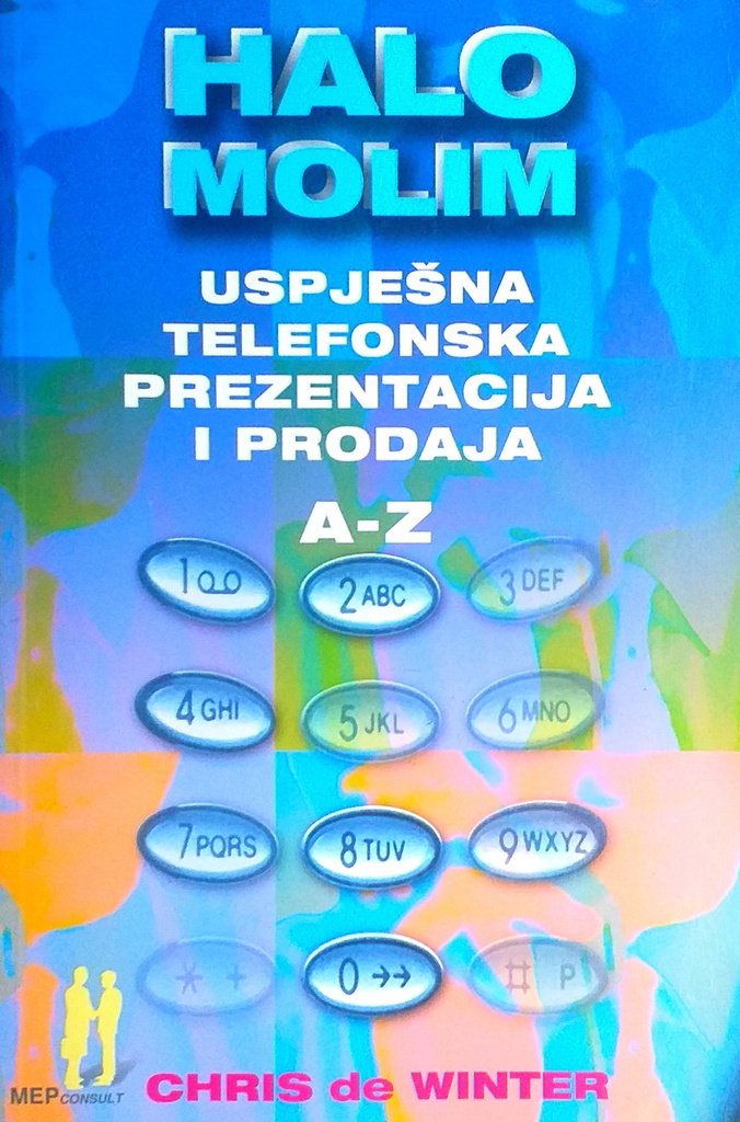 HALO MOLIM - USPJEŠNA TELEFONSKA PREZENTACIJA I PRODAJA A-Z