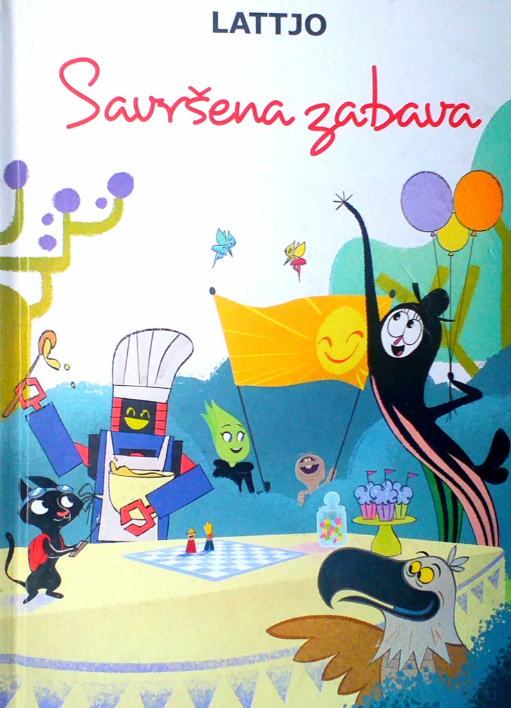 LATTJO: SAVRŠENA ZABAVA