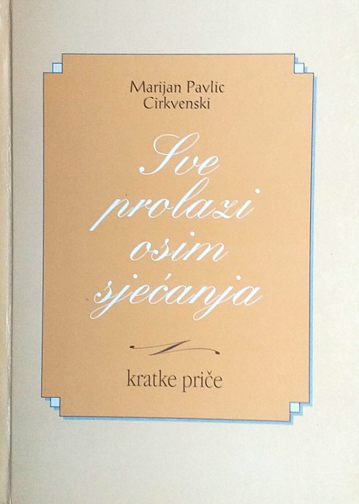 SVE PROLAZI OSIM SJEĆANJA