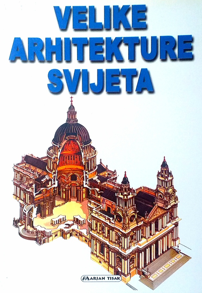 VELIKE ARHITEKTURE SVIJETA