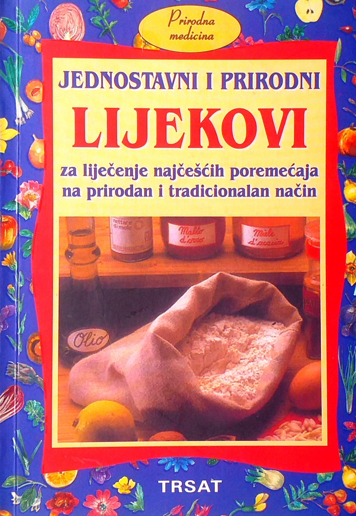 JEDNOSTAVNI I PRIRODNI LIJEKOVI