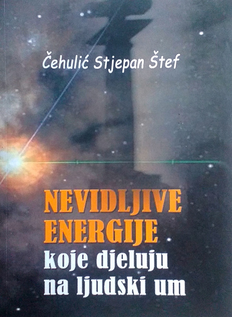 NEVIDLJIVE ENERGIJE KOJE DJELUJU NA LJUDSKI UM