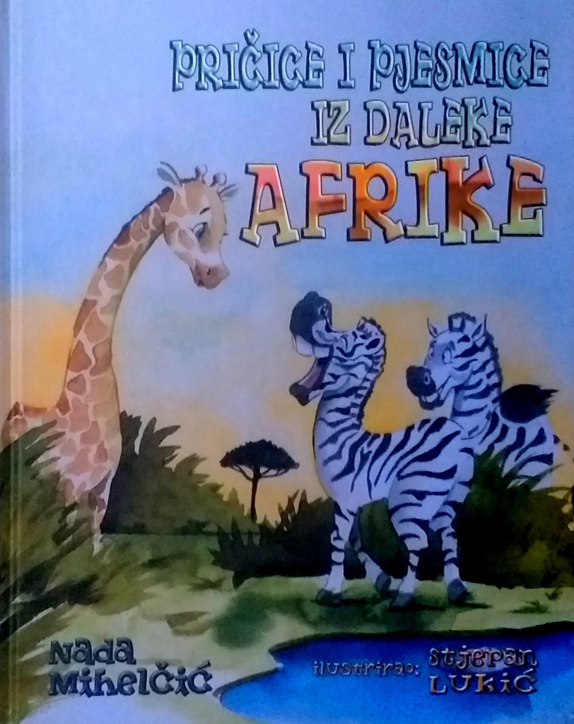 PRIČICE I PJESMICE IZ DALEKE AFRIKE