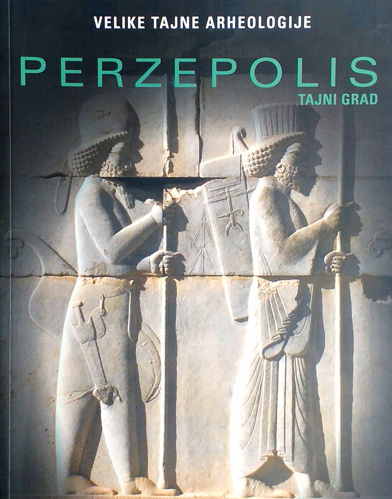 PERZEPOLIS - TAJNI GRAD