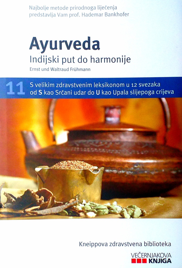 AYURVEDA - INDIJSKI PUT DO HARMONIJE