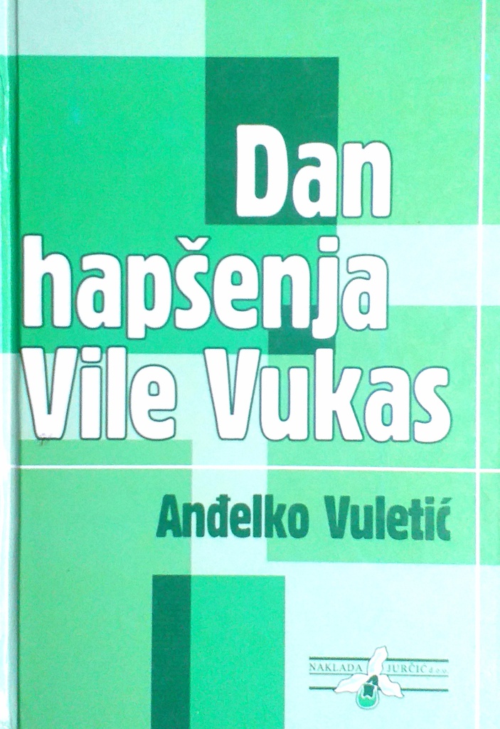 DAN HAPŠENJA VILE VUKAS