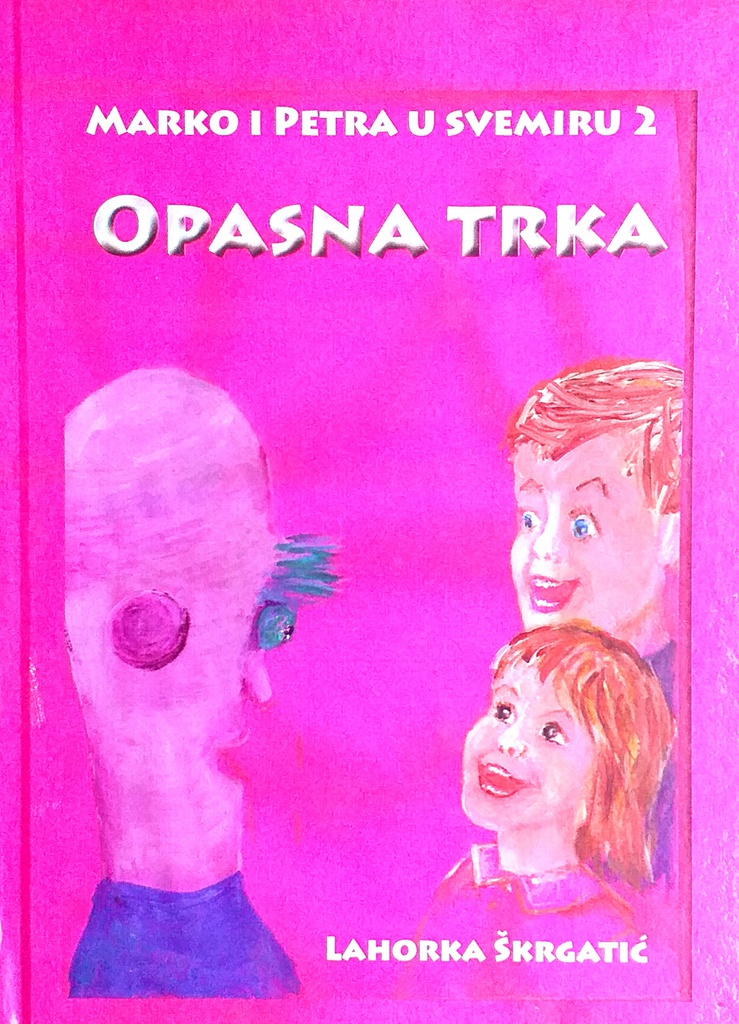 MARKO I PETRA U SVEMIRU 2 - OPASNA TRKA