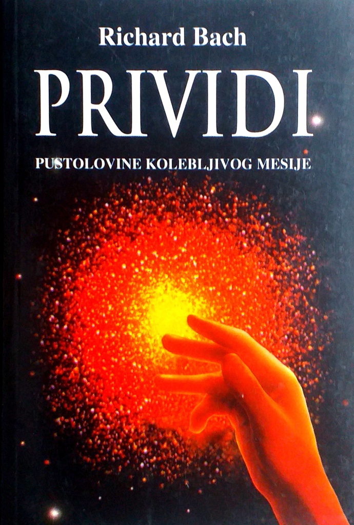 PRIVIDI - PUSTOLOVINE KOLEBLJIVOG MESIJE