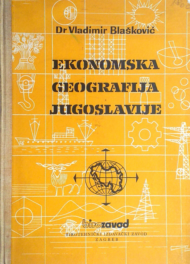 EKONOMSKA GEOGRAFIJA JUGOSLAVIJE