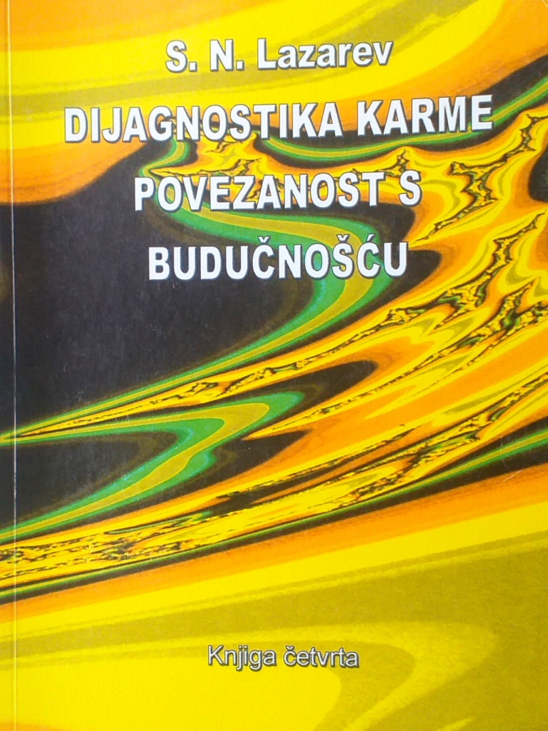 DIJAGNOSTIKA KARME POVEZANOST S BUDUČNOŠĆU - KNJIGA ČETVRTA