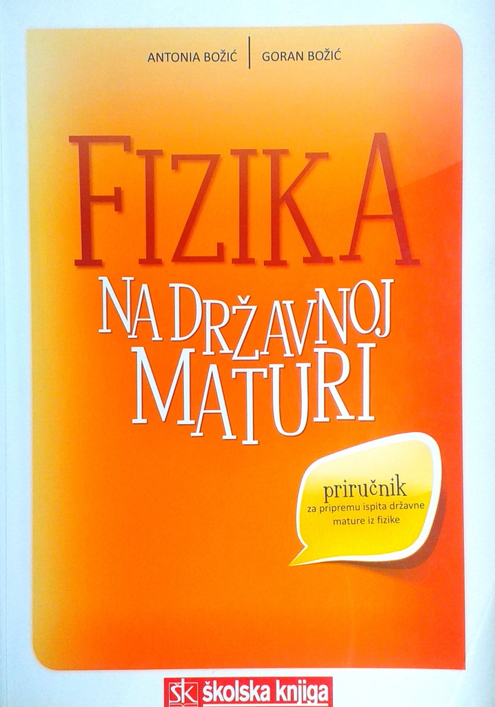 FIZIKA NA DRŽAVNOJ MATURI