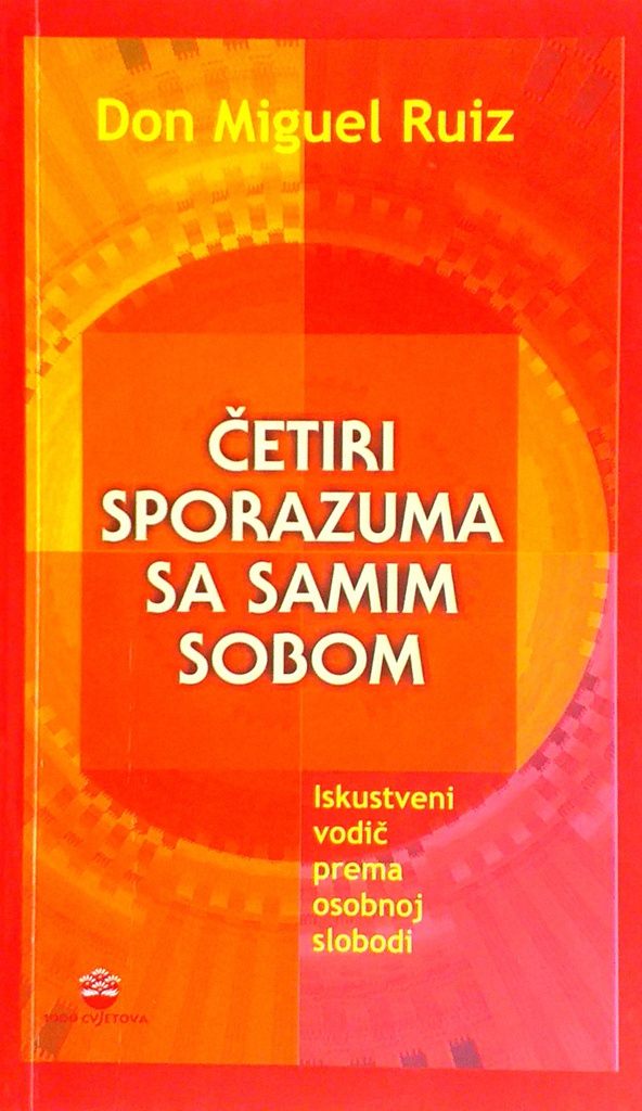 ČETIRI SPORAZUMA SA SAMIM SOBOM