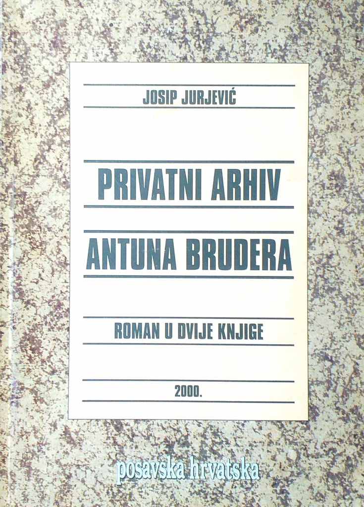 PRIVATNI ARHIV ANTUNA BRUDERA