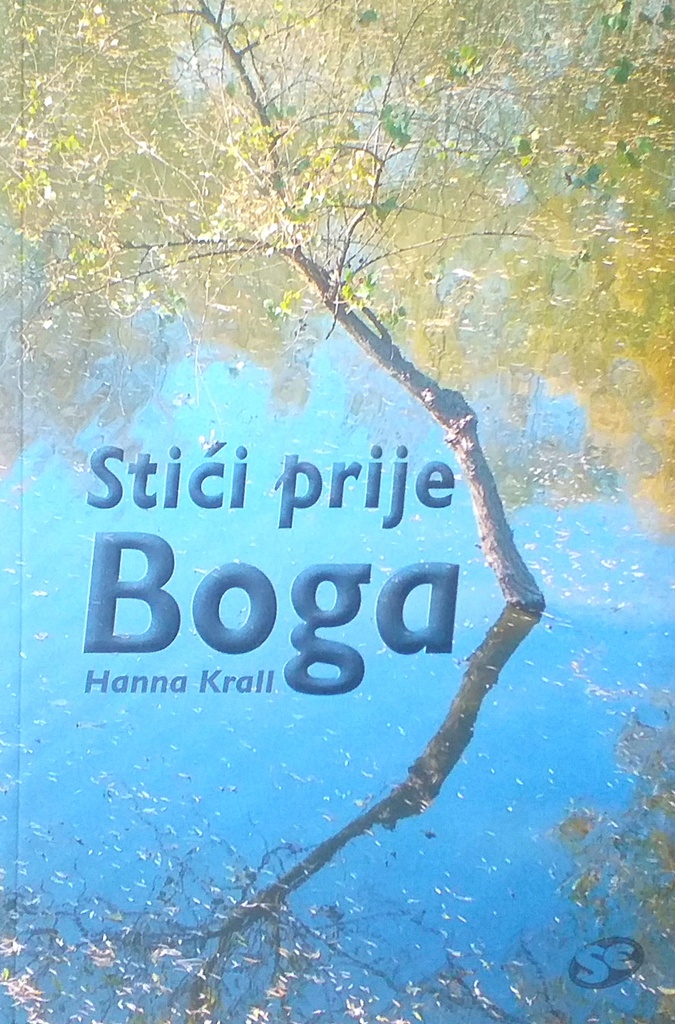 STIĆI PRIJE BOGA