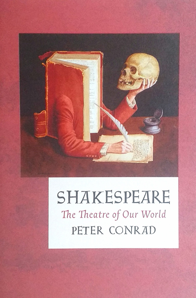 SHAKESPEARE - THE THEATRE OF OUR WORLD