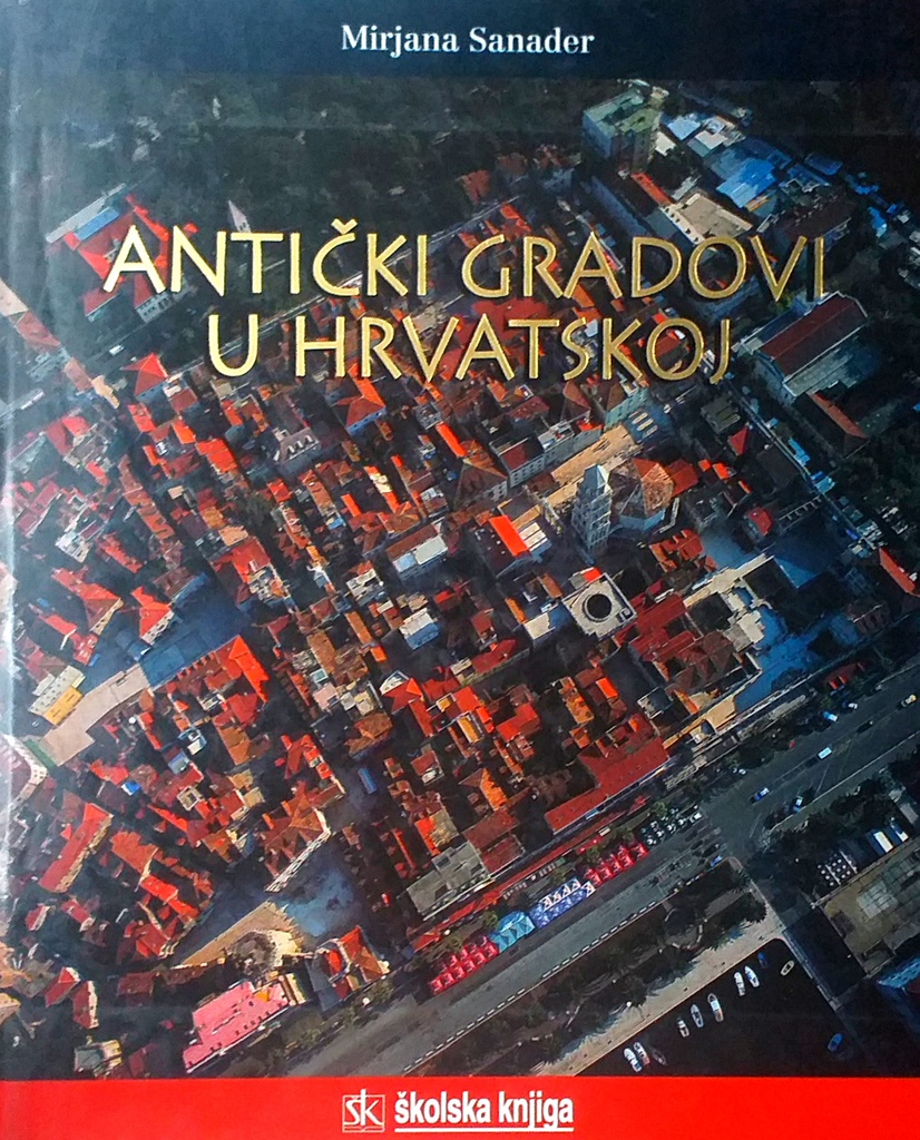 ANTIČKI GRADOVI U HRVATSKOJ