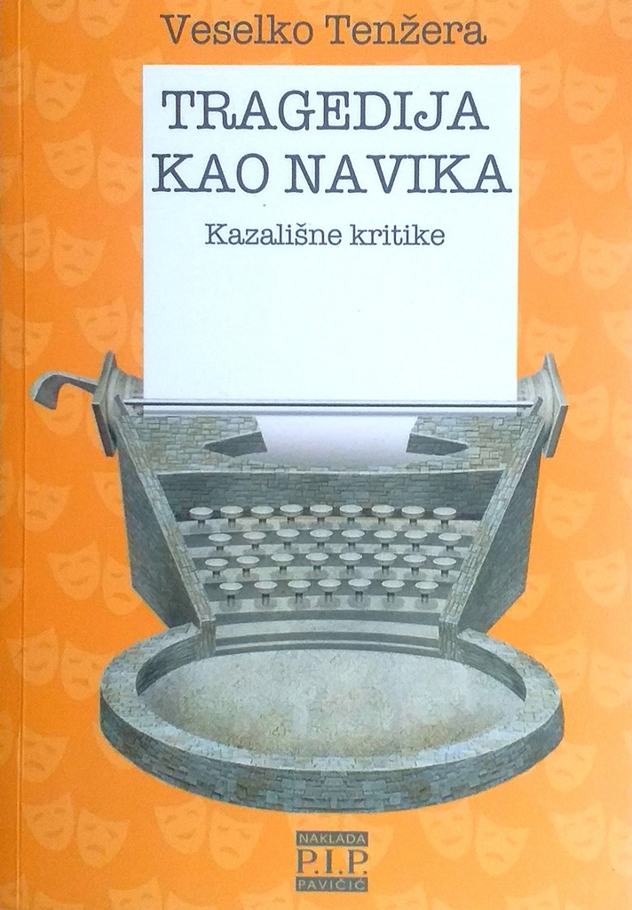 TRAGEDIJA KAO NAVIKA