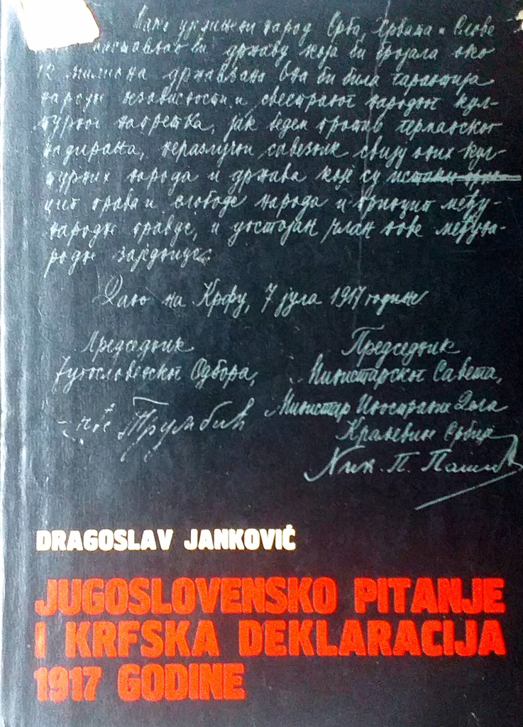 JUGOSLAVENSKO PITANJE I KRFSKA DEKLARACIJA 1917. GODINE