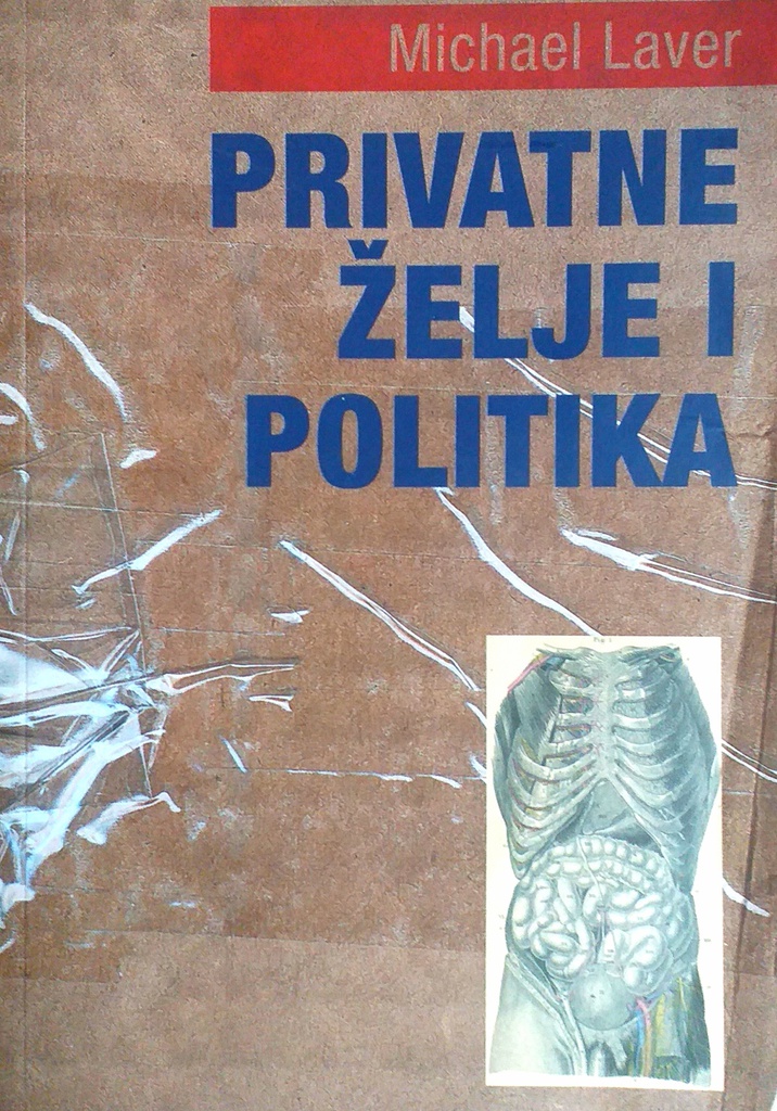 PRIVATNE ŽELJE I POLITIKA