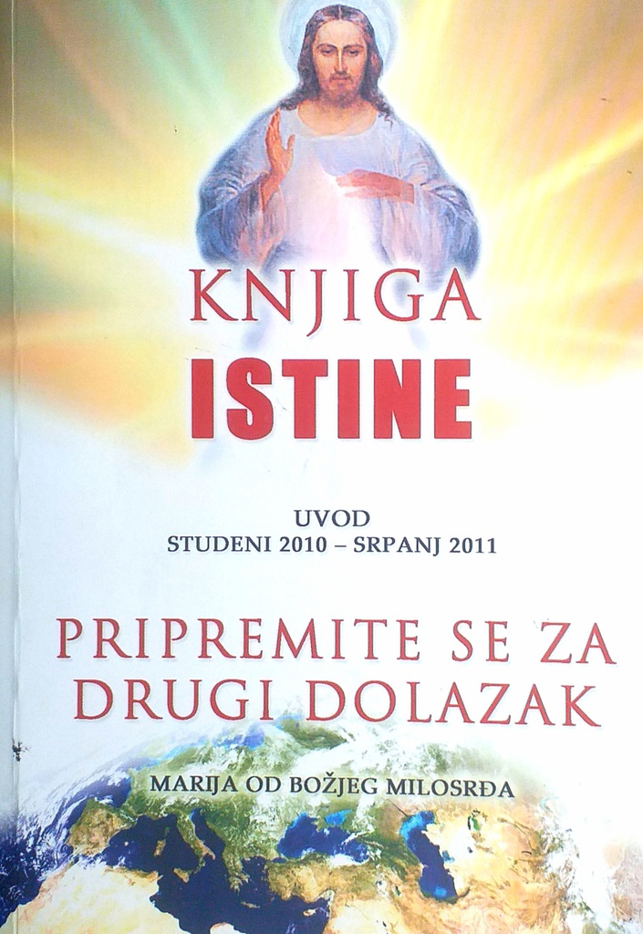 KNJIGA ISTINE - PRIPREMITE SE ZA DRUGI DOLAZAK