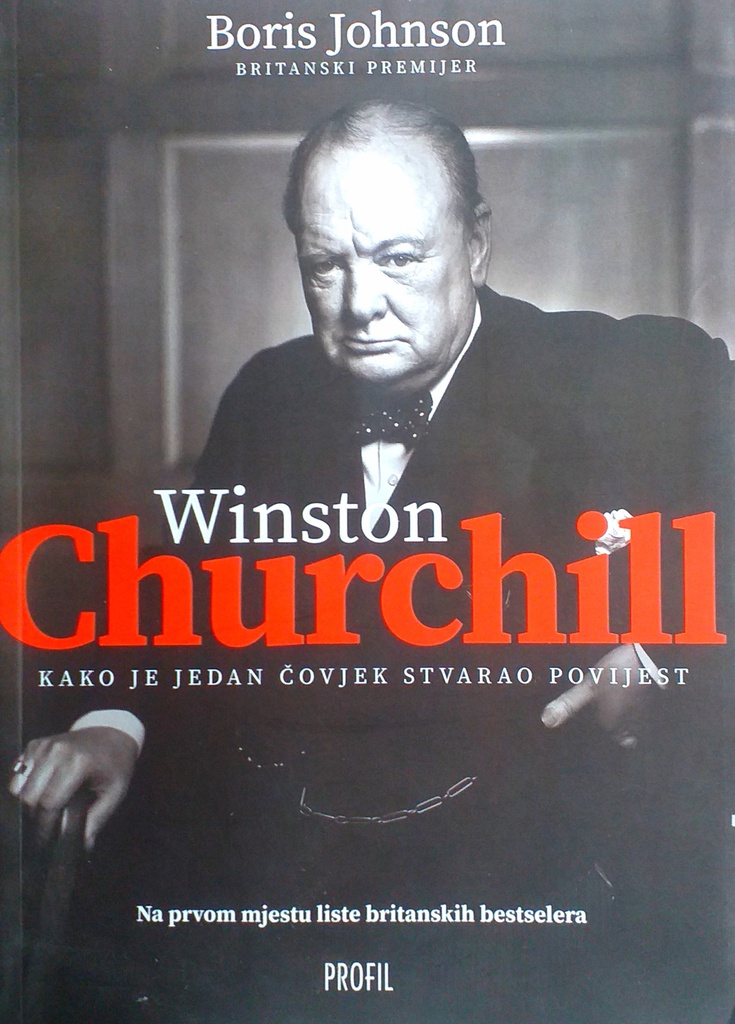 WINSTON CHURCHILL - KAKO JE JEDAN ČOVJEK STVARAO POVIJEST