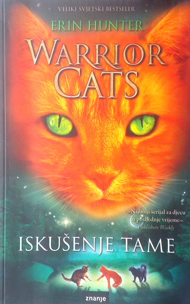 WARRIOR CATS - ISKUŠENJE TAME