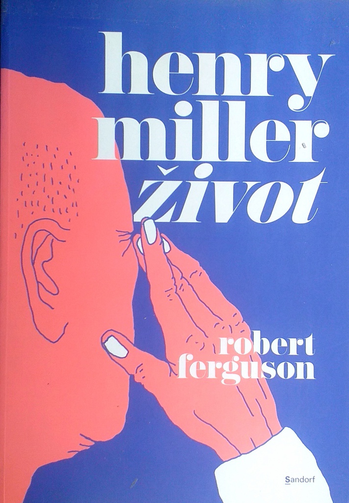 HENRY MILLER ŽIVOT