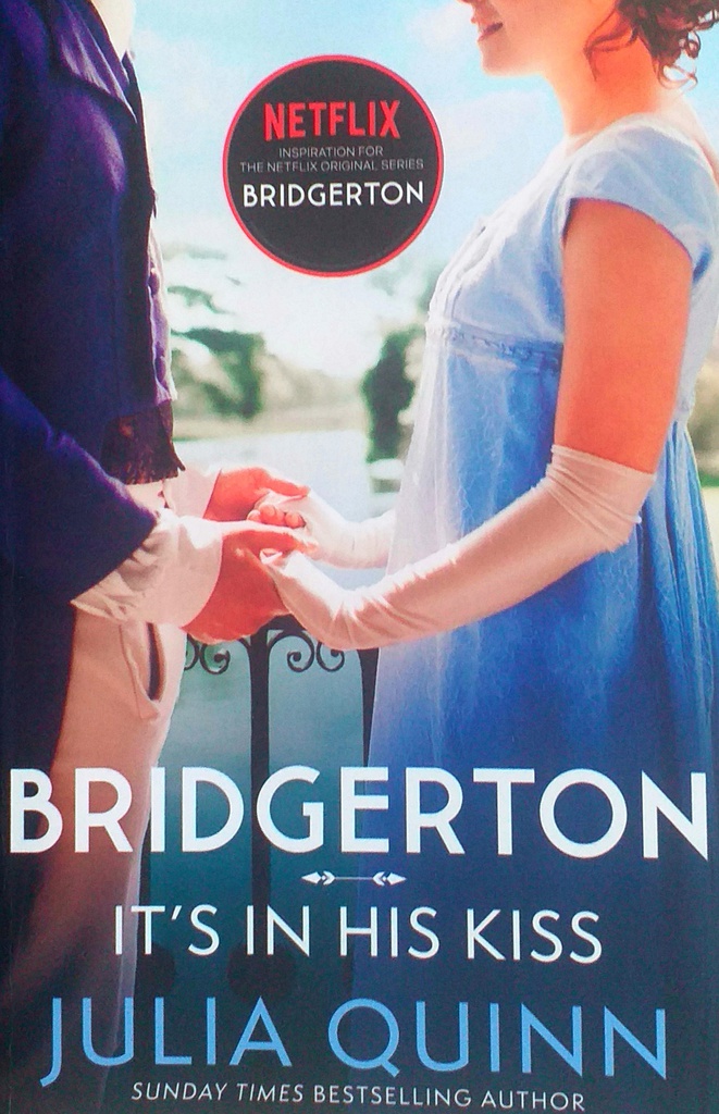 BRIDGERTON: IT'S IN HIS KISS