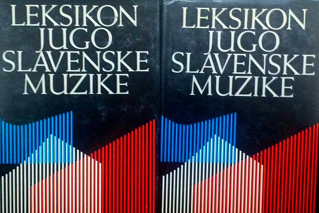 LEKSIKON JUGOSLAVENSKE MUZIKE 1-2