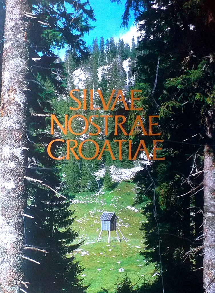 SILVAE NOSTRAE CROATIAE