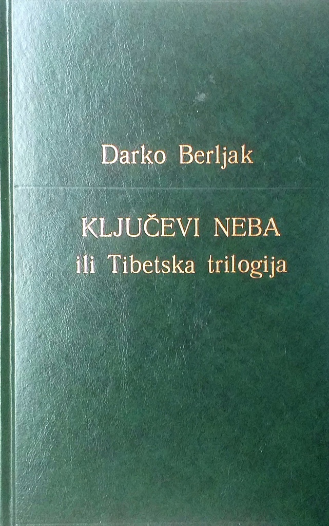 KLJUČEVI NEBA ILI TIBETANSKA TRILOGIJA