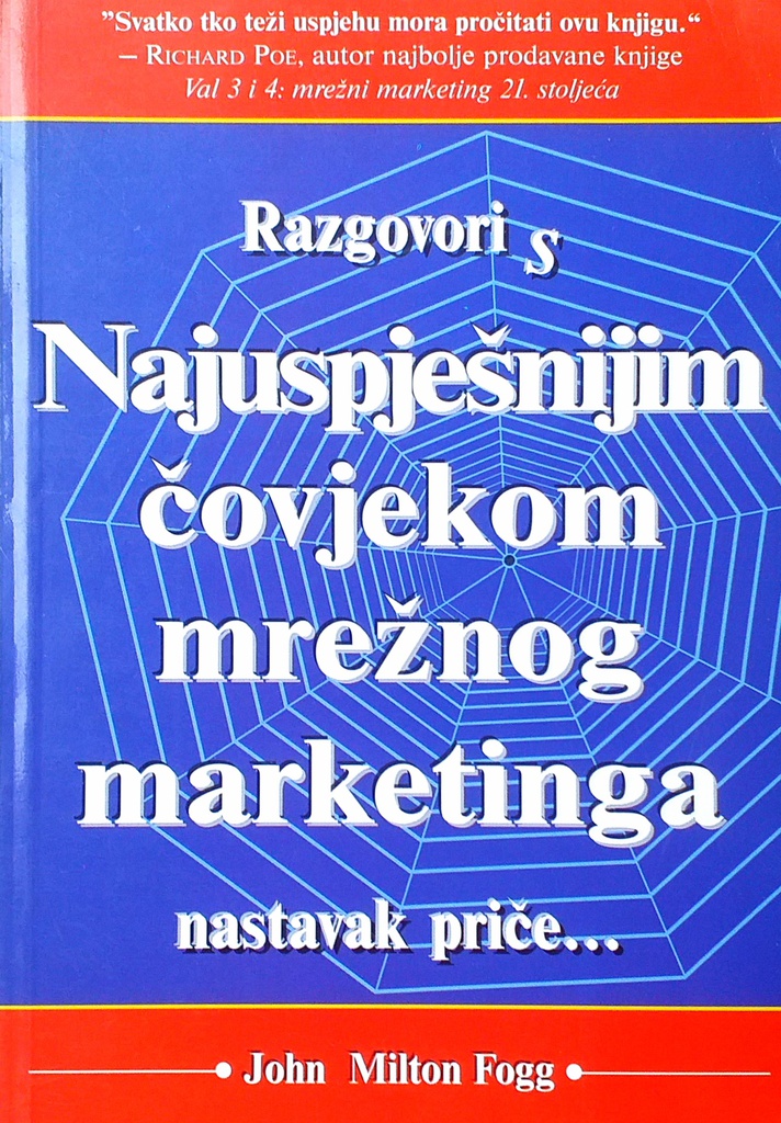 RAZGOVOR S NAJUSPJEŠNIJIM ČOVJEKOM MREŽNOG MARKETINSP