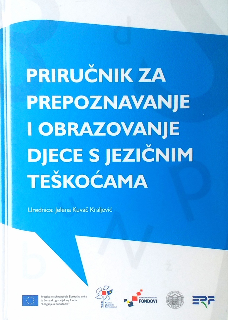 PRIRUČNIK ZA PREPOZNAVANJE I OBRAZOVANJE DJECE S JEZIČNIM TEŠKOĆAMA