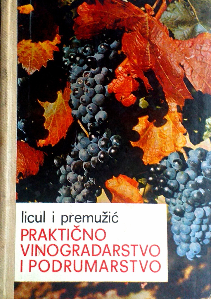 PRAKTIČNO VINOGRADARSTVO I PODRUMARSTVO