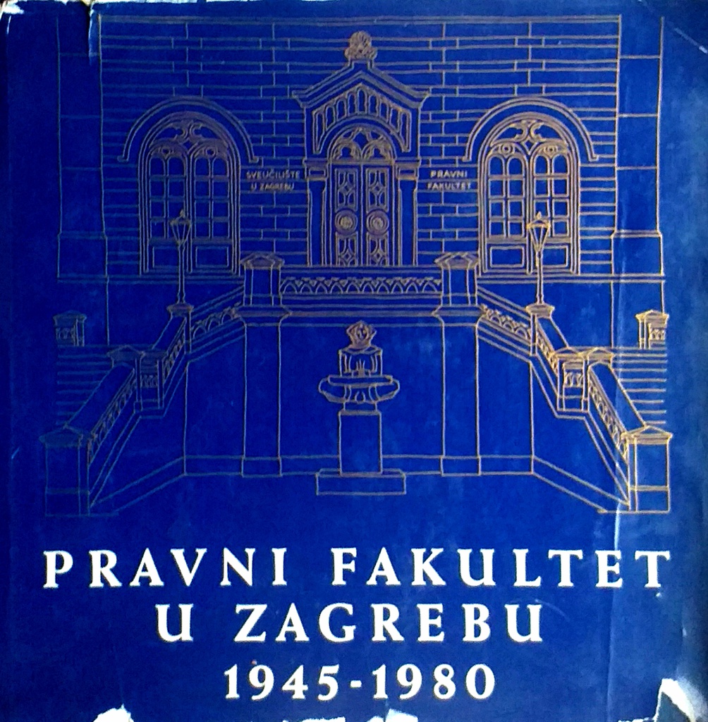 PRAVNI FAKULTET U ZAGREBU 1945.-1980.