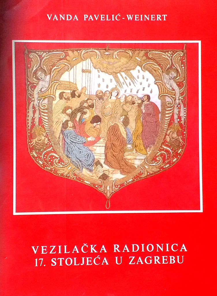 VEZILAČKA RADIONICA 17. STOLJEĆA U ZAGREBU