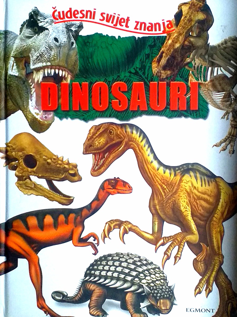 ČUDESNI SVIJET ZNANJA: DINOSAURI