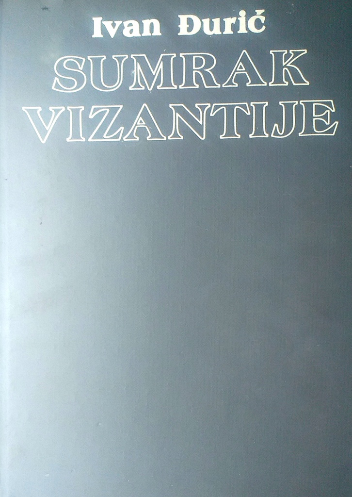 SUMRAK VIZANTIJE