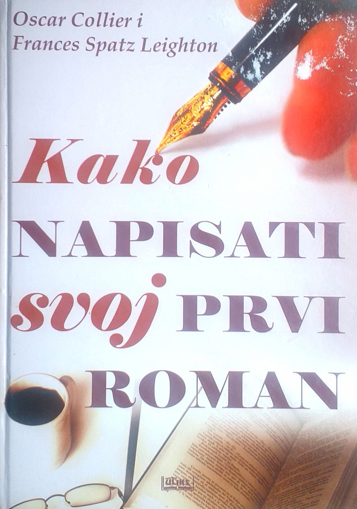 KAKO NAPISATI SVOJ PRVI ROMAN