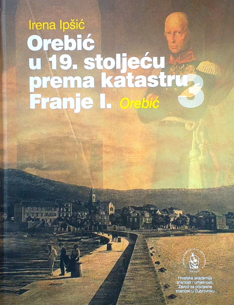 OREBIĆ U 19. STOLJEĆU PREMA KATASTRU FRANJE I.