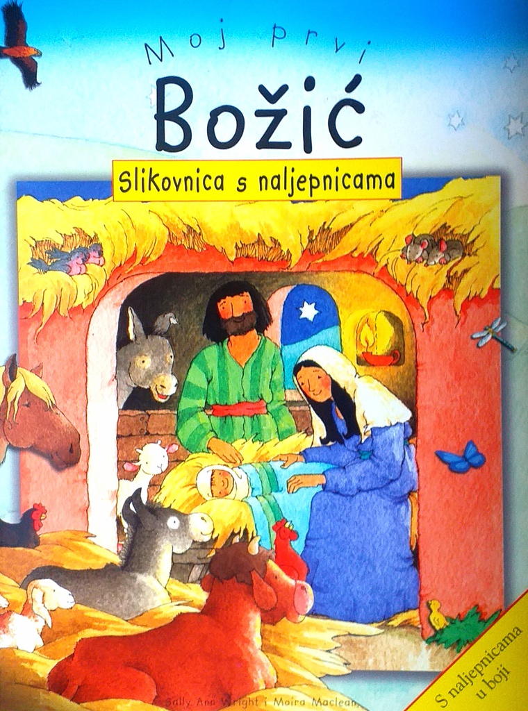 MOJ PRVI BOŽIĆ - SLIKOVNICA S NALJEPNICAMA