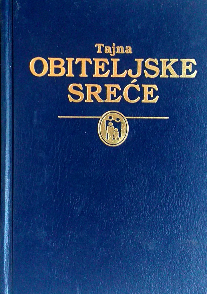 TAJNA OBITELJSKE SREĆE