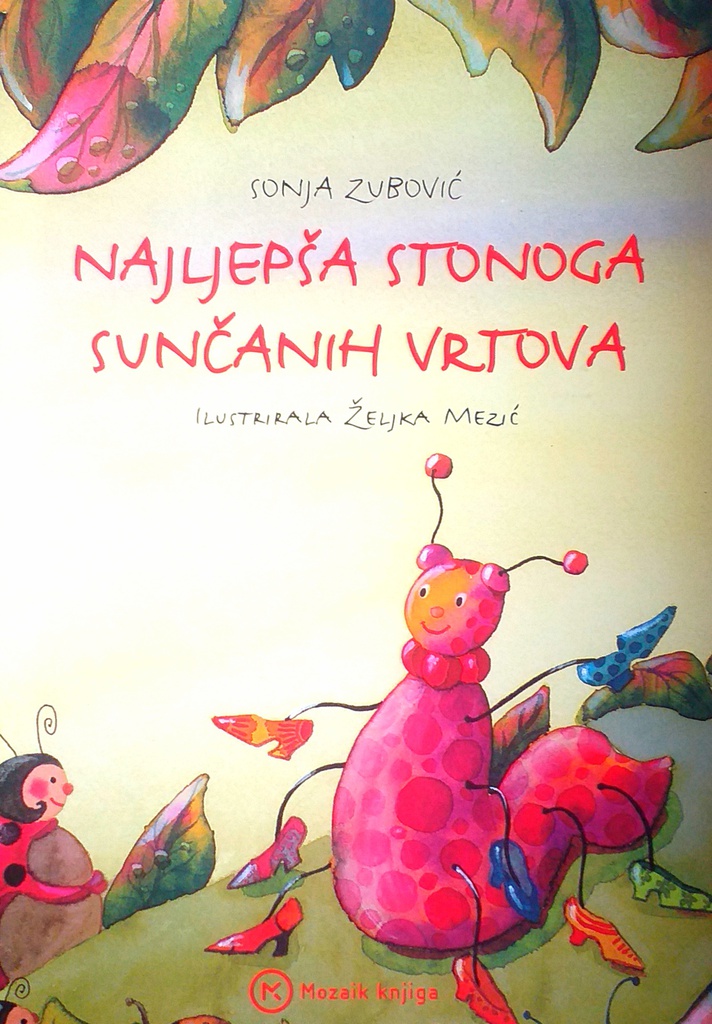 NAJLJEPŠA STONOGA SUNČANIH VRTOVA