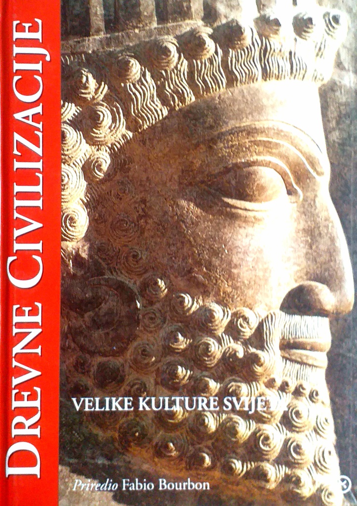 DREVNE CIVILIZACIJE - VELIKE KULTURE SVIJETA